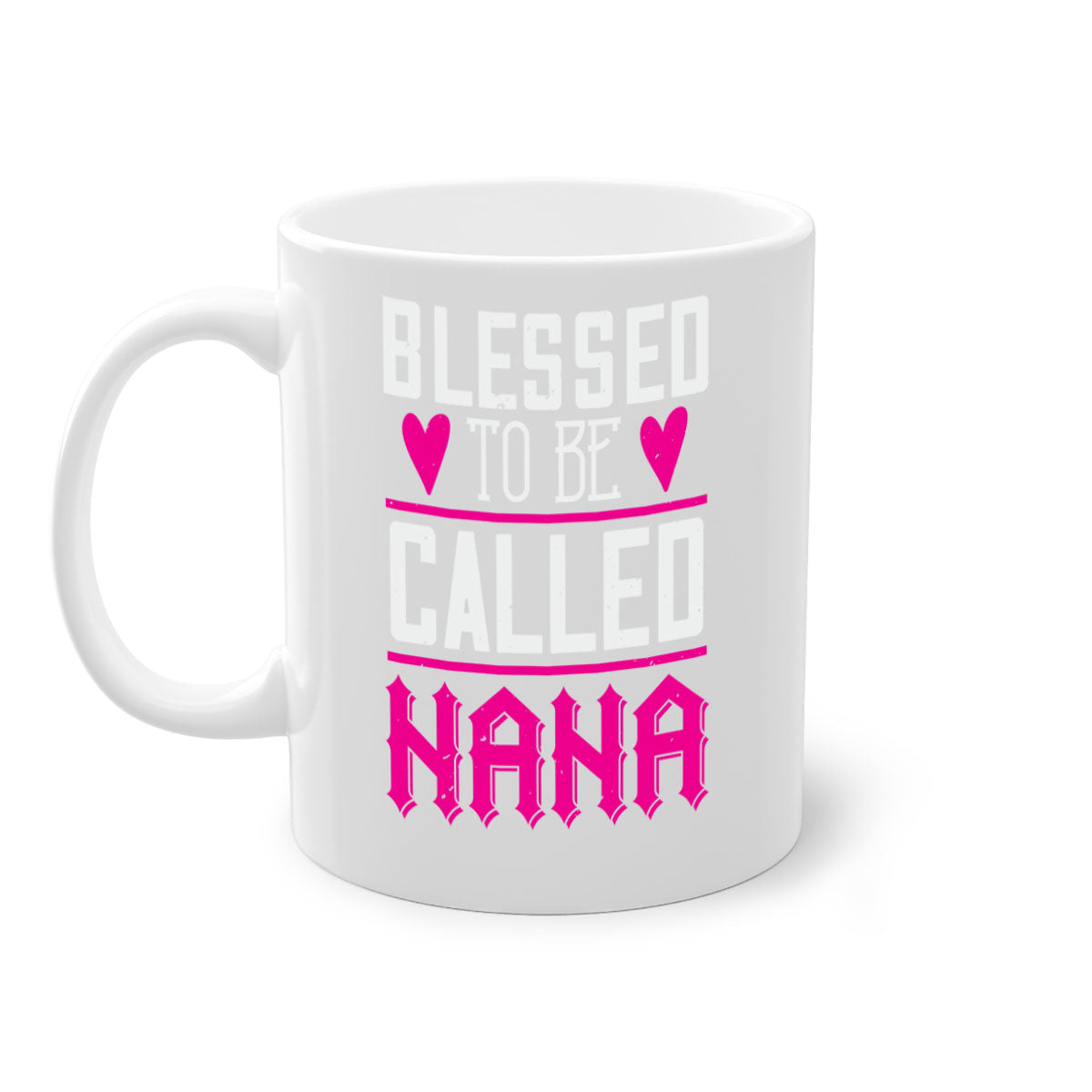 A two-tone ceramic mug with the phrase 'Blessed to be Called Nana' in elegant font, featuring a colored handle and glossy finish.