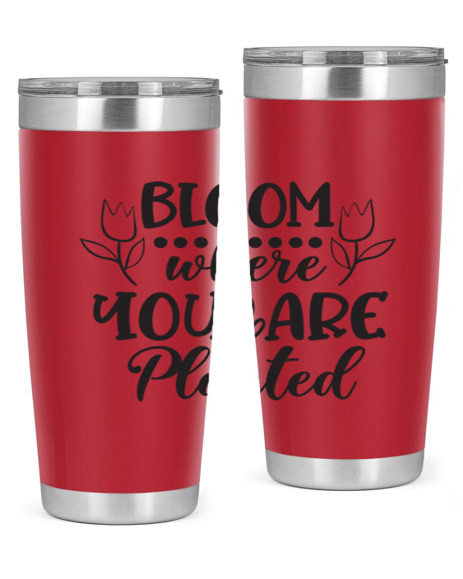 Bloom Where You Are Planted 20oz Tumbler in stainless steel with a vibrant design, showcasing its double wall vacuum insulation and drink-thru lid.