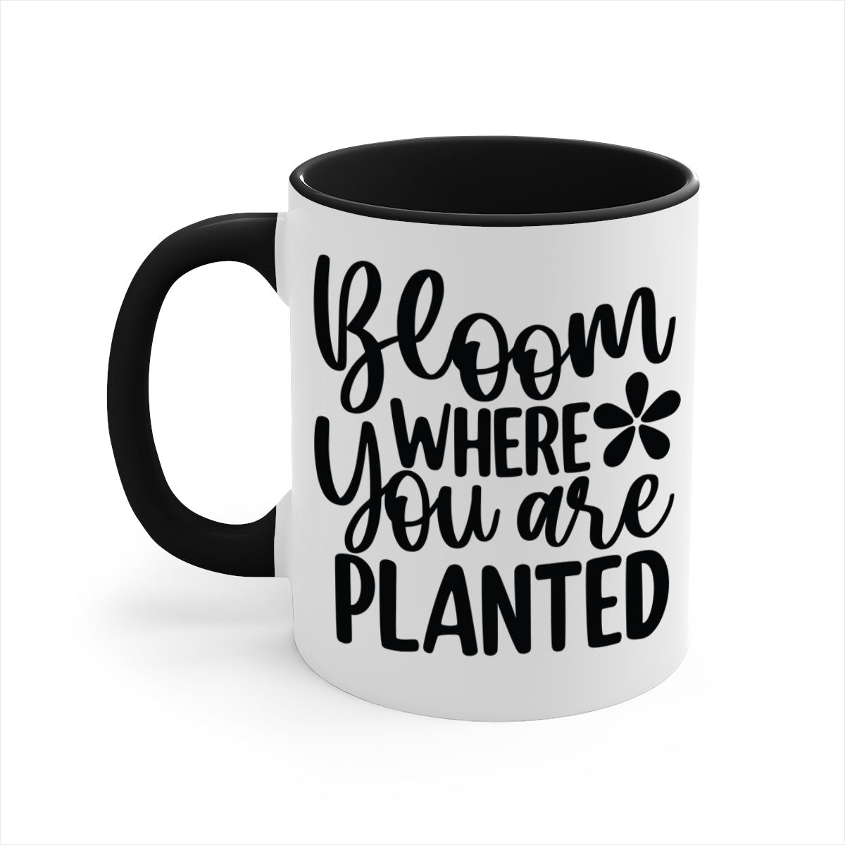 Bloom where you are planted mug with a glossy finish, featuring a colored handle and interior, available in multiple colors.