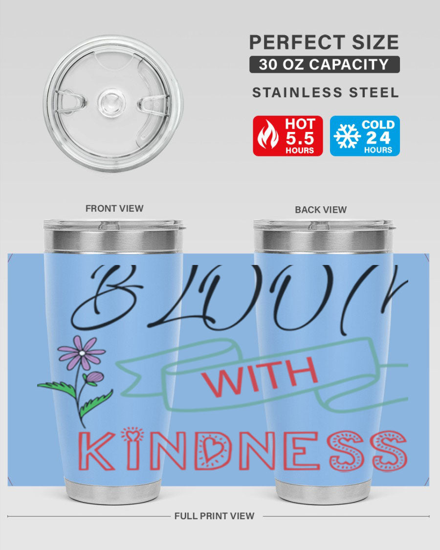 Bloom with Kindness 20oz Tumbler made of stainless steel with a vibrant design, featuring a drink-thru lid.