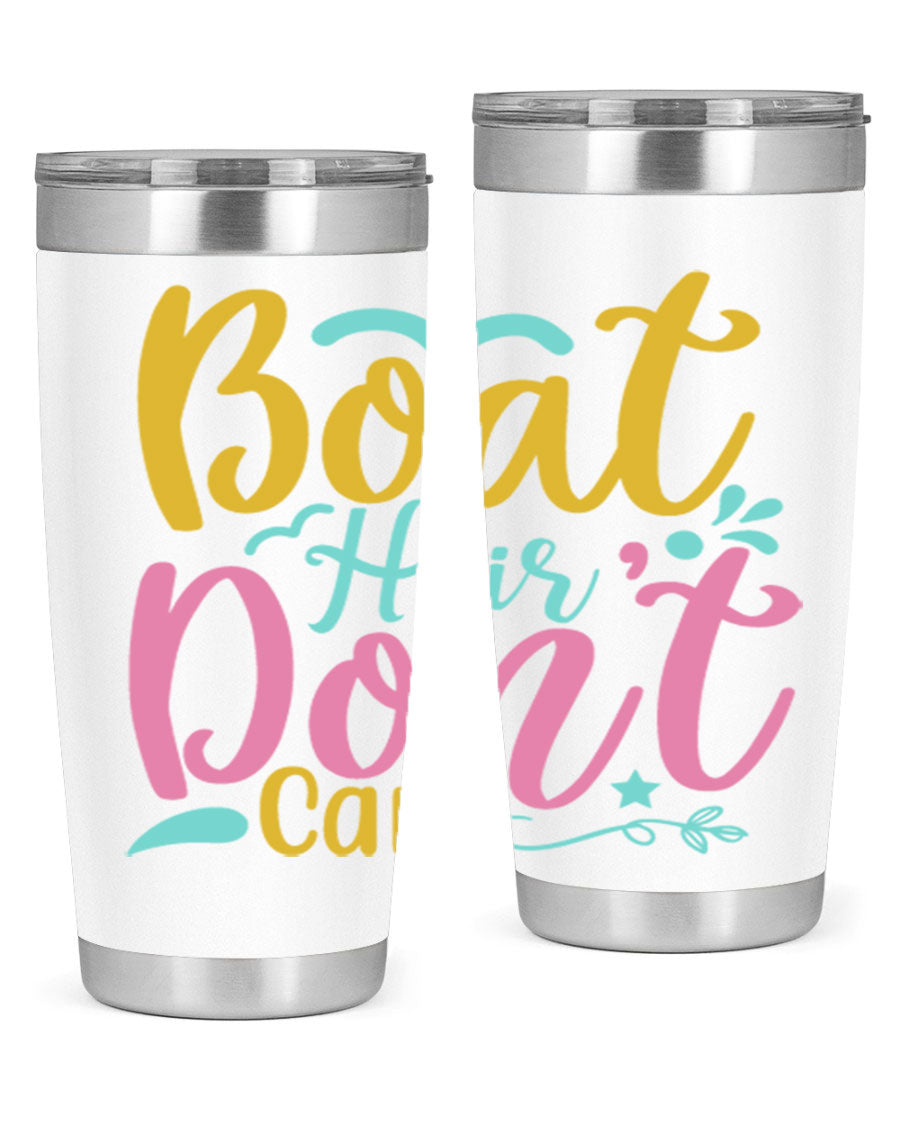 BOAT HAIR DONT CARE Style 68# tumbler in stainless steel with a vibrant design, perfect for summer drinks.