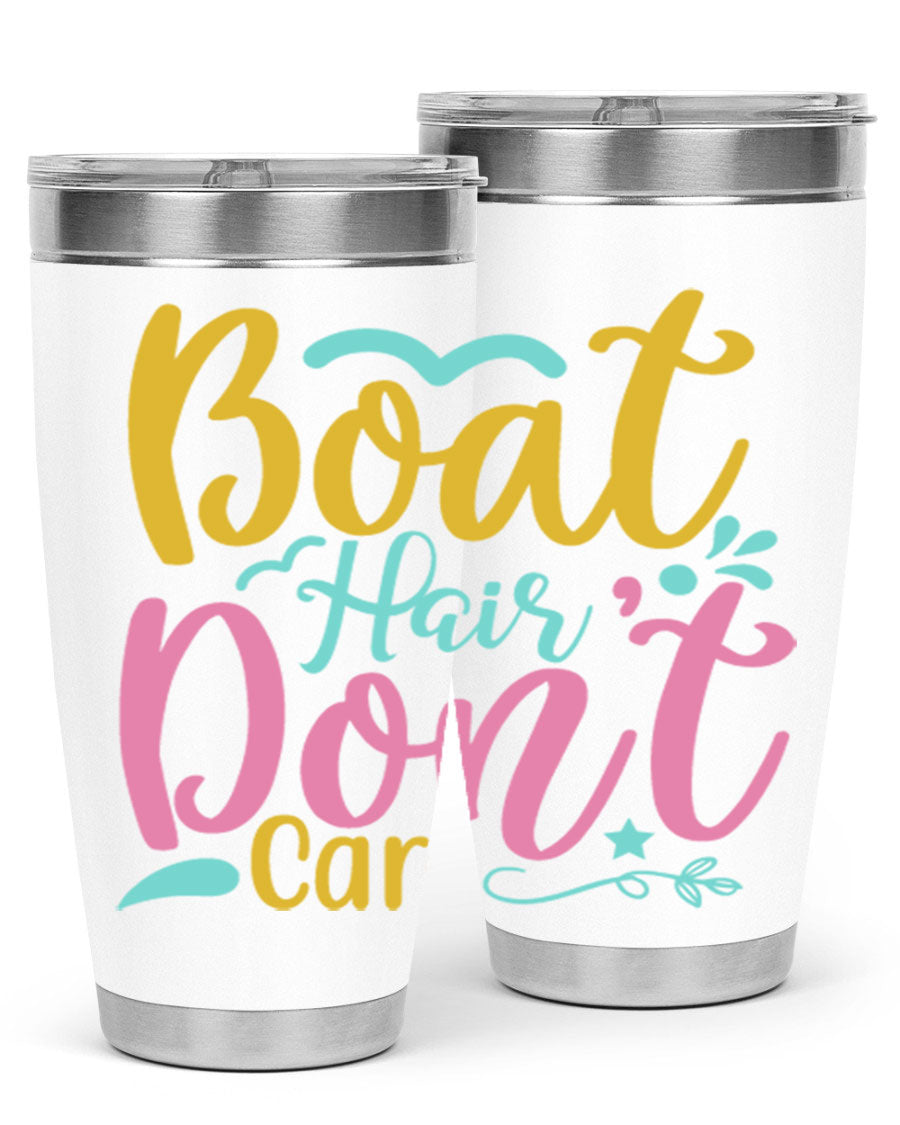 BOAT HAIR DONT CARE Style 68# tumbler in stainless steel with a vibrant design, perfect for summer drinks.