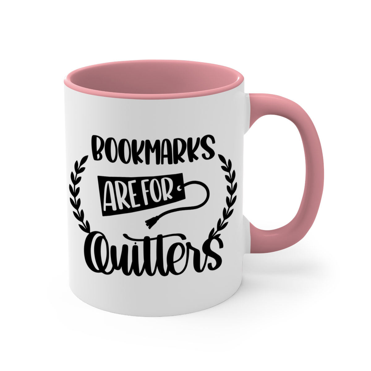 A stylish two-tone ceramic mug with the phrase 'Bookmarks Are for Quitters', featuring a colored handle and glossy finish.