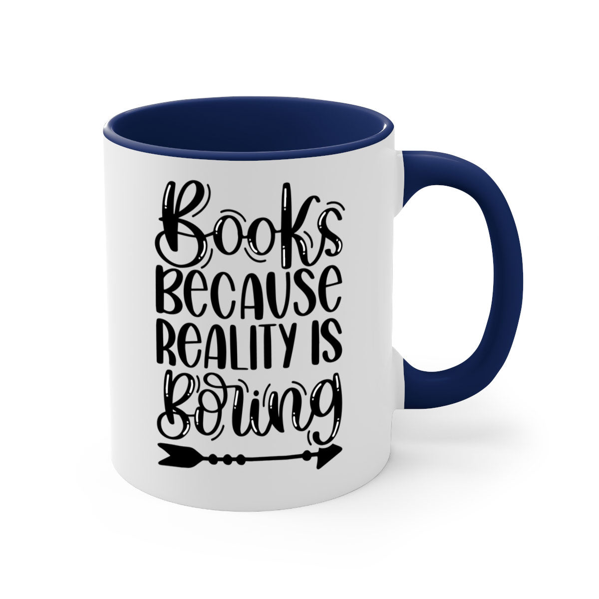 A stylish two-tone ceramic mug with the phrase 'Books Because Reality is Boring', featuring a colored handle and glossy finish.