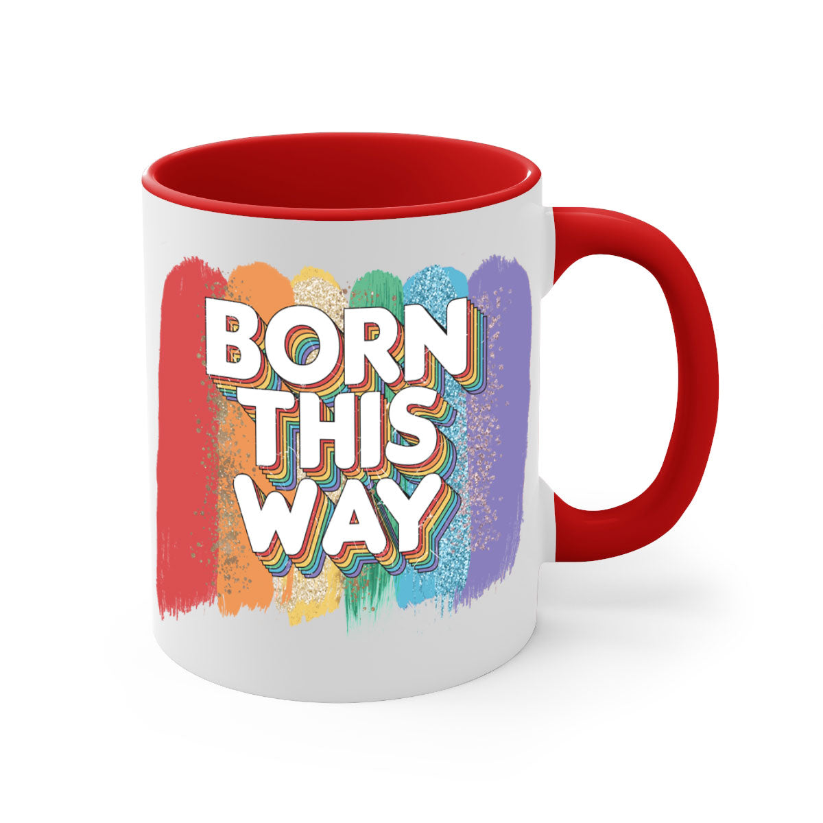 Born This Way LGBT Pride Mug with colorful handle and glossy finish, available in multiple colors and sizes.