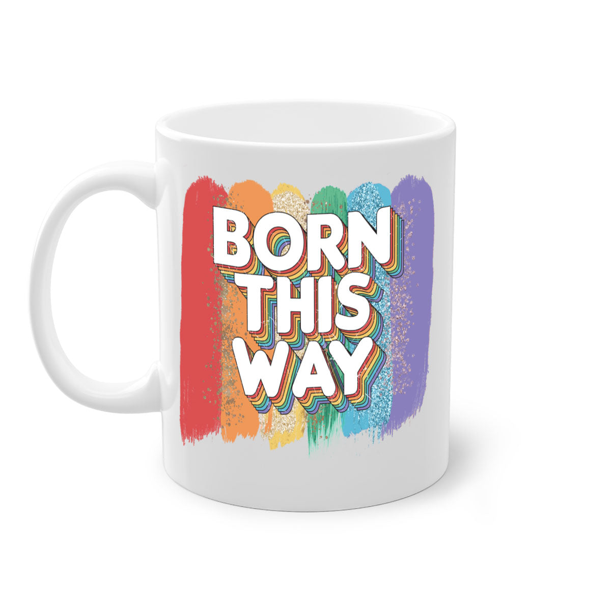 Born This Way LGBT Pride Mug with colorful handle and glossy finish, available in multiple colors and sizes.