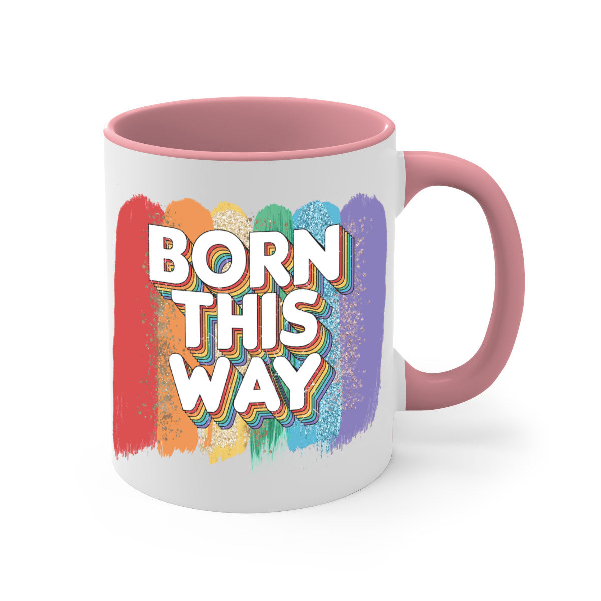 Born This Way LGBT Pride Mug with colorful handle and glossy finish, available in multiple colors and sizes.