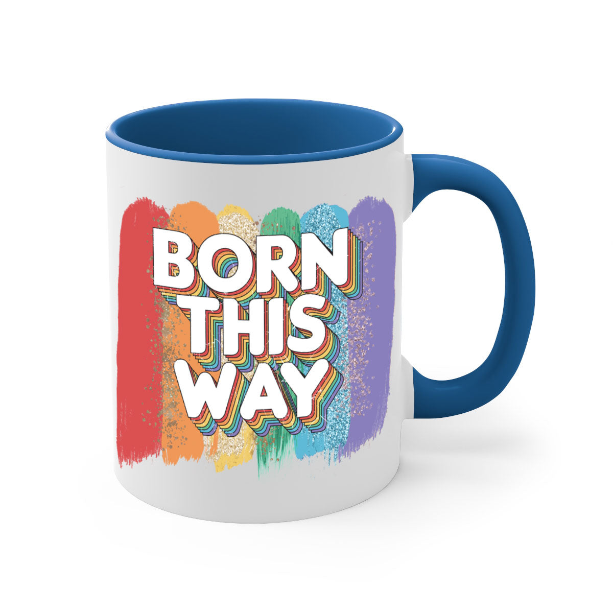 Born This Way LGBT Pride Mug with colorful handle and glossy finish, available in multiple colors and sizes.