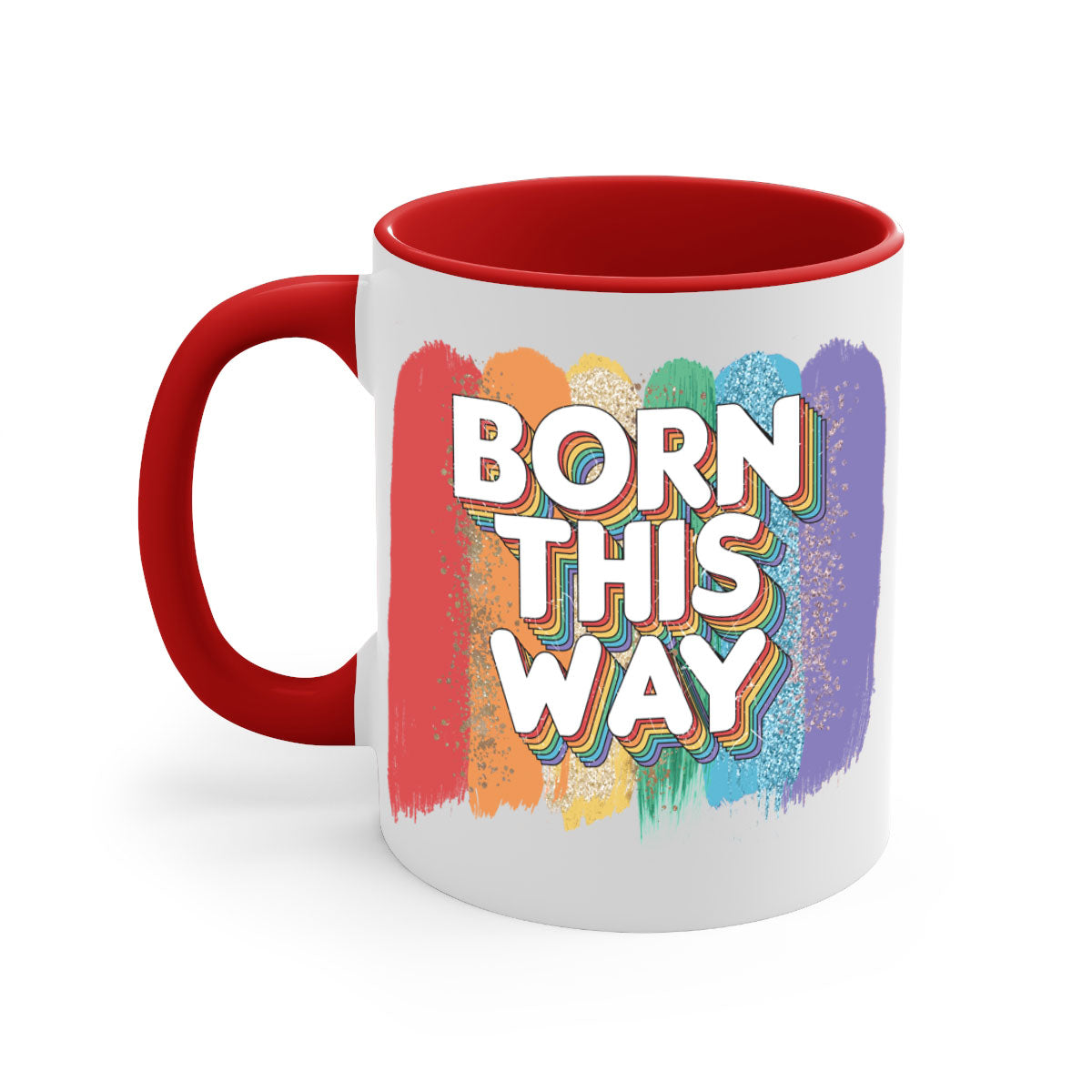 Born This Way LGBT Pride Mug with colorful handle and glossy finish, available in multiple colors and sizes.