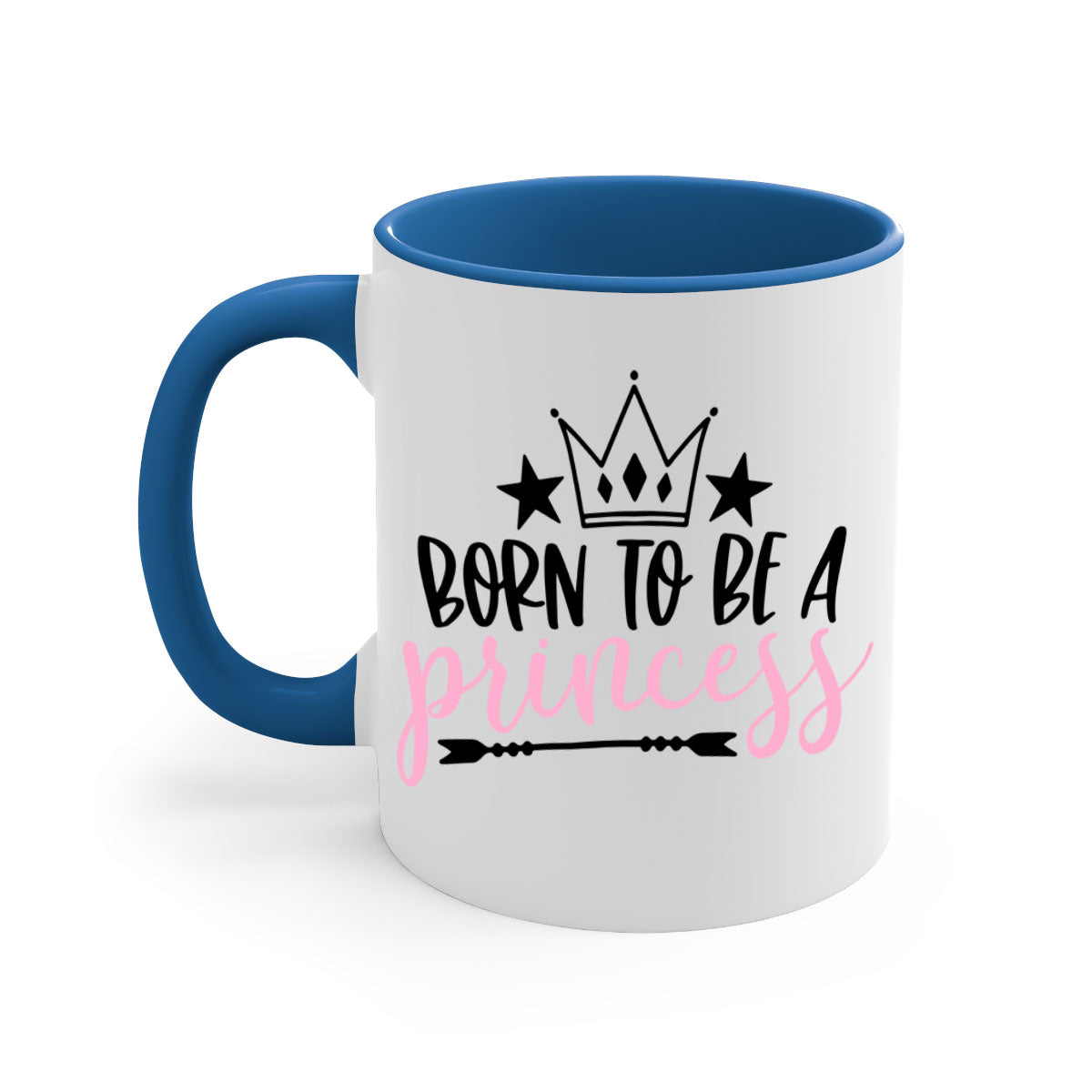 Born To Be A Princess Style 110# Mug featuring a glossy finish, colored handle, and interior, available in multiple colors.