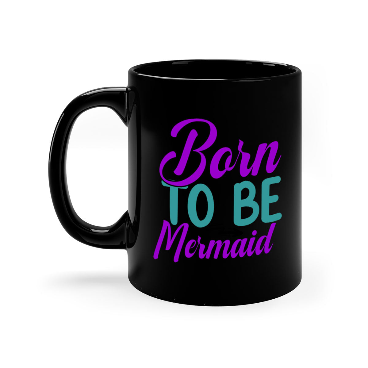 Born To Be Mermaid Mug featuring a glossy finish, colorful handle, and interior, available in five vibrant colors.