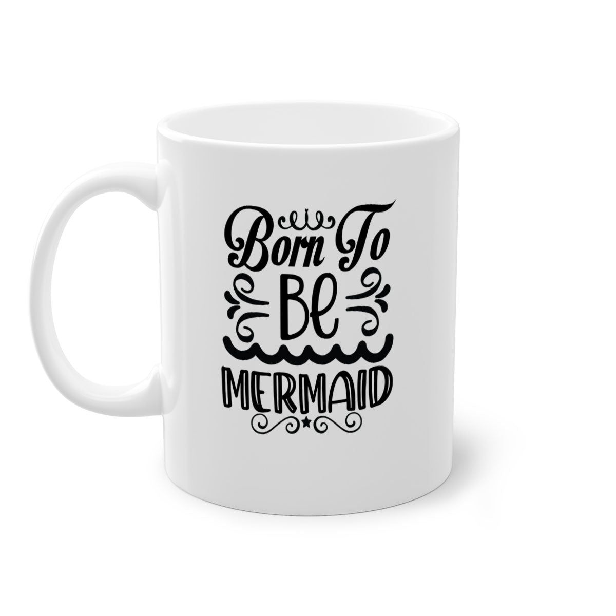 Born to be Mermaid Mug featuring a glossy finish and colorful handle, perfect for coffee and tea lovers.