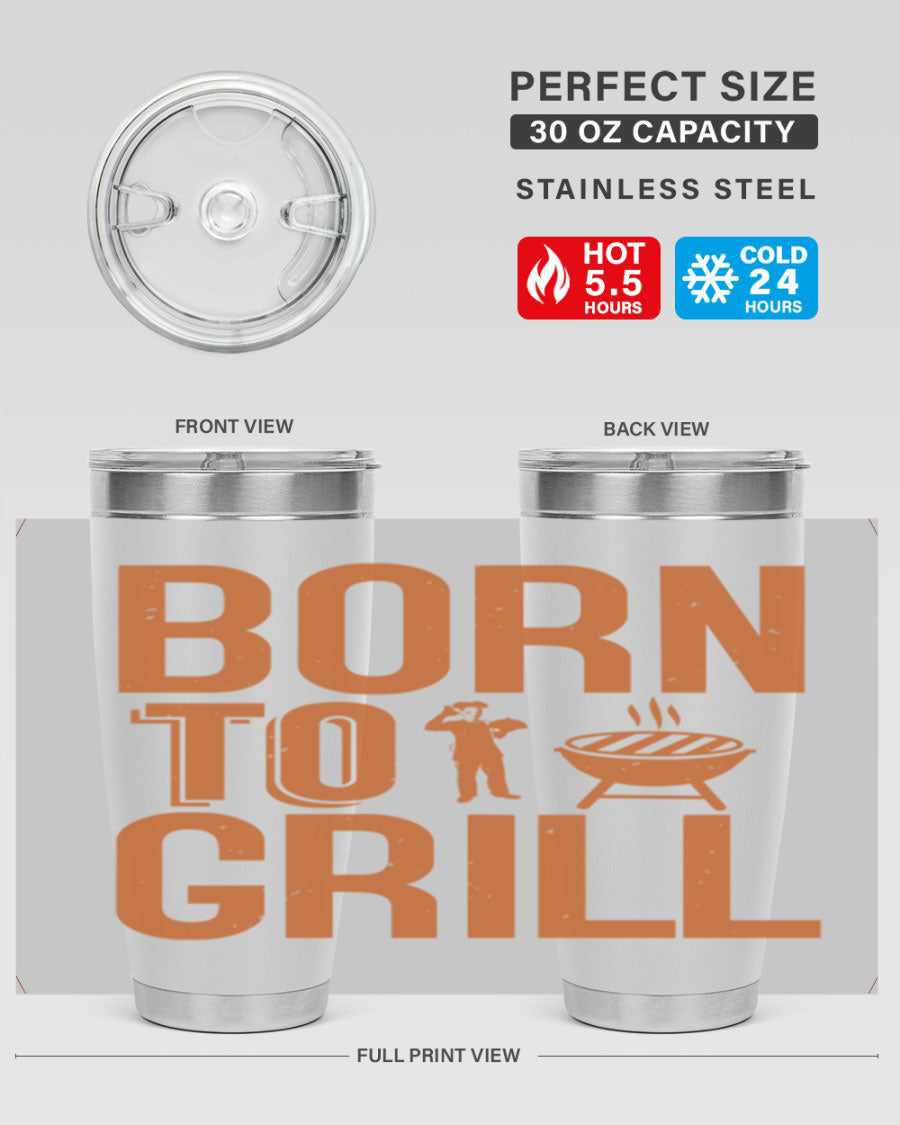 Born to Grill 20oz BBQ Tumbler in stainless steel with a drink-thru lid, showcasing its sleek design and insulation features.