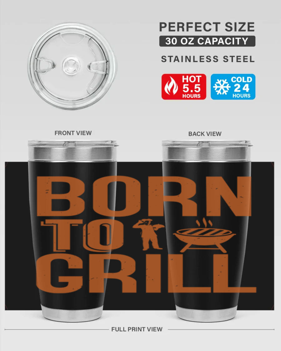 Born to Grill 20oz BBQ Tumbler in stainless steel with a drink-thru lid, showcasing its sleek design and insulation features.