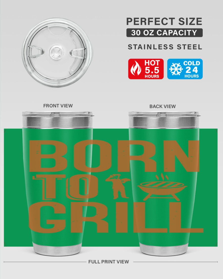 Born to Grill 20oz BBQ Tumbler in stainless steel with a drink-thru lid, showcasing its sleek design and insulation features.