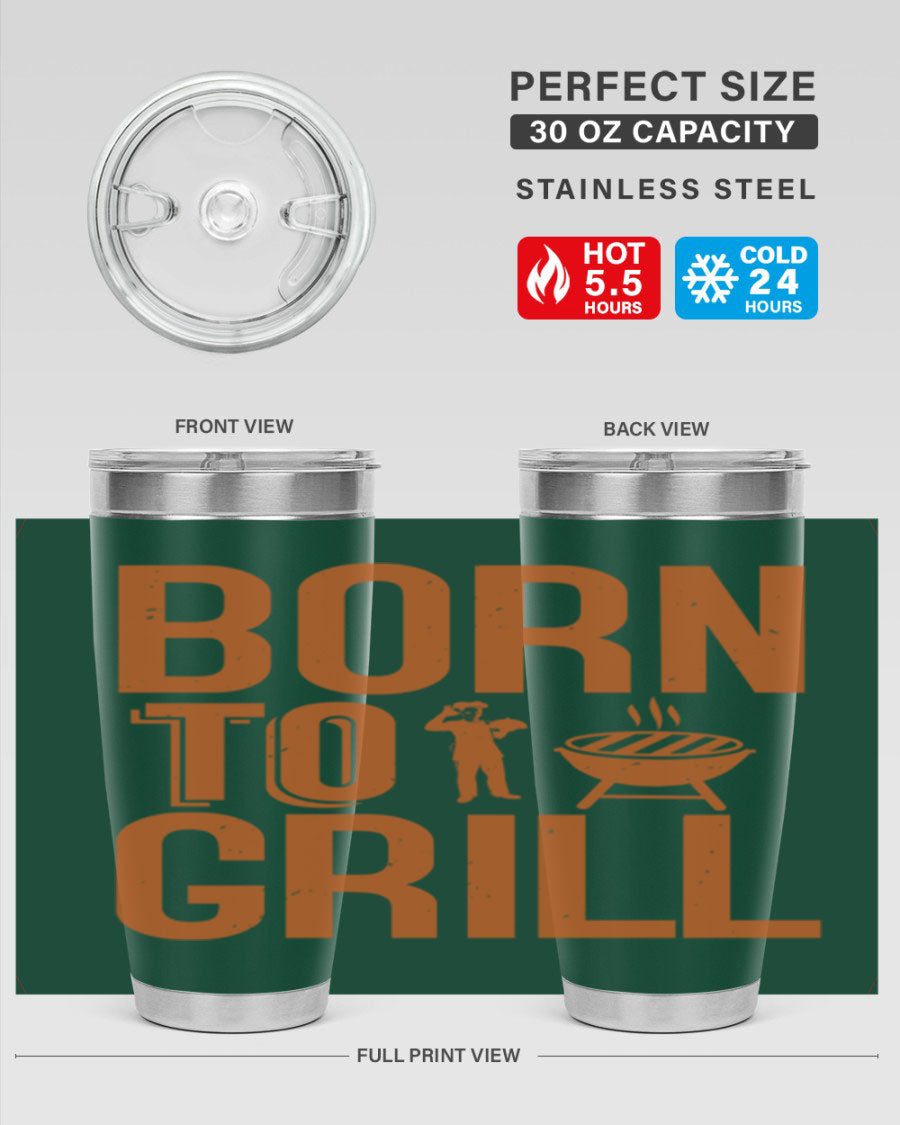 Born to Grill 20oz BBQ Tumbler in stainless steel with a drink-thru lid, showcasing its sleek design and insulation features.