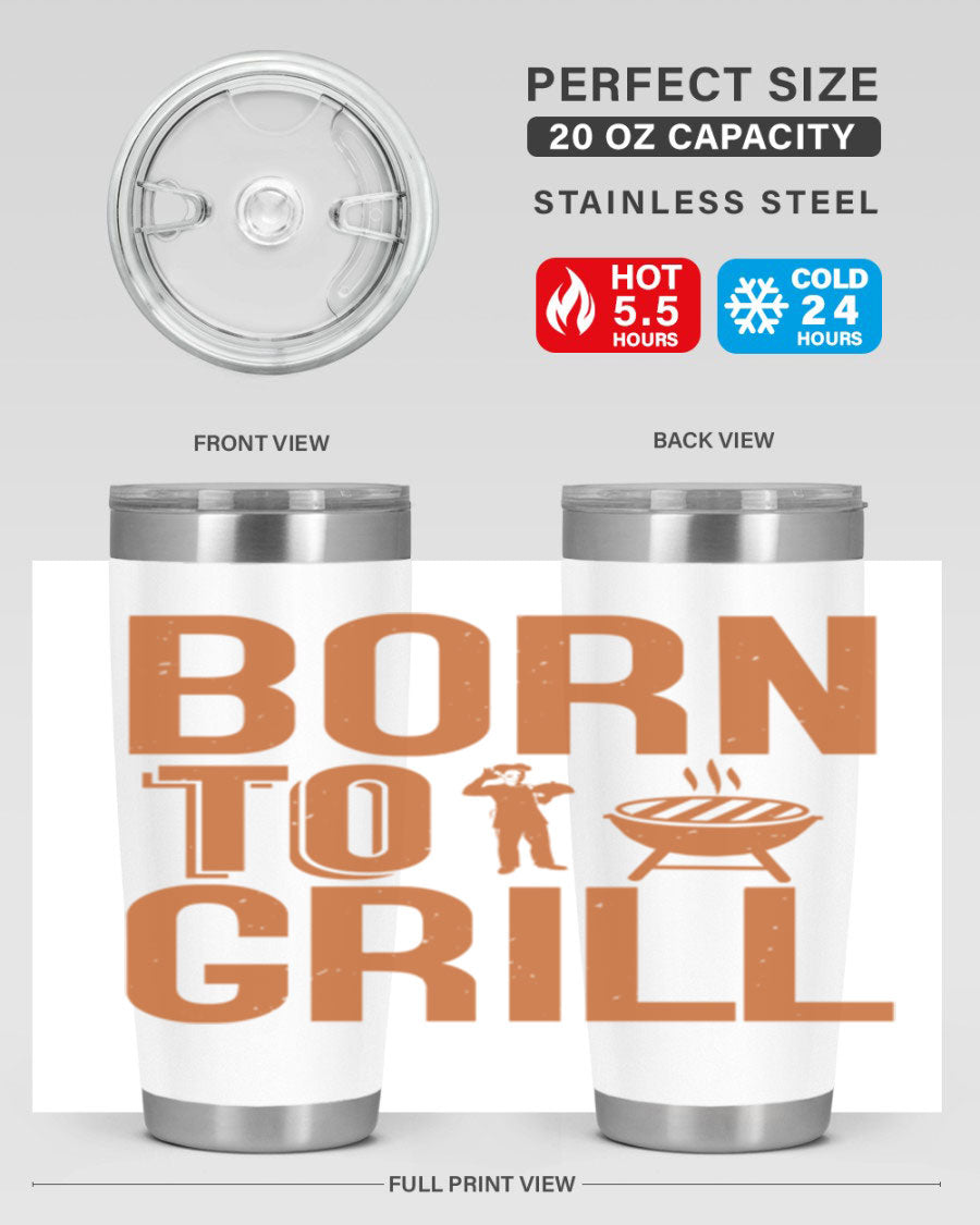 Born to Grill 20oz BBQ Tumbler in stainless steel with a drink-thru lid, showcasing its sleek design and insulation features.