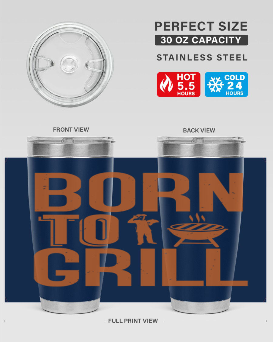 Born to Grill 20oz BBQ Tumbler in stainless steel with a drink-thru lid, showcasing its sleek design and insulation features.