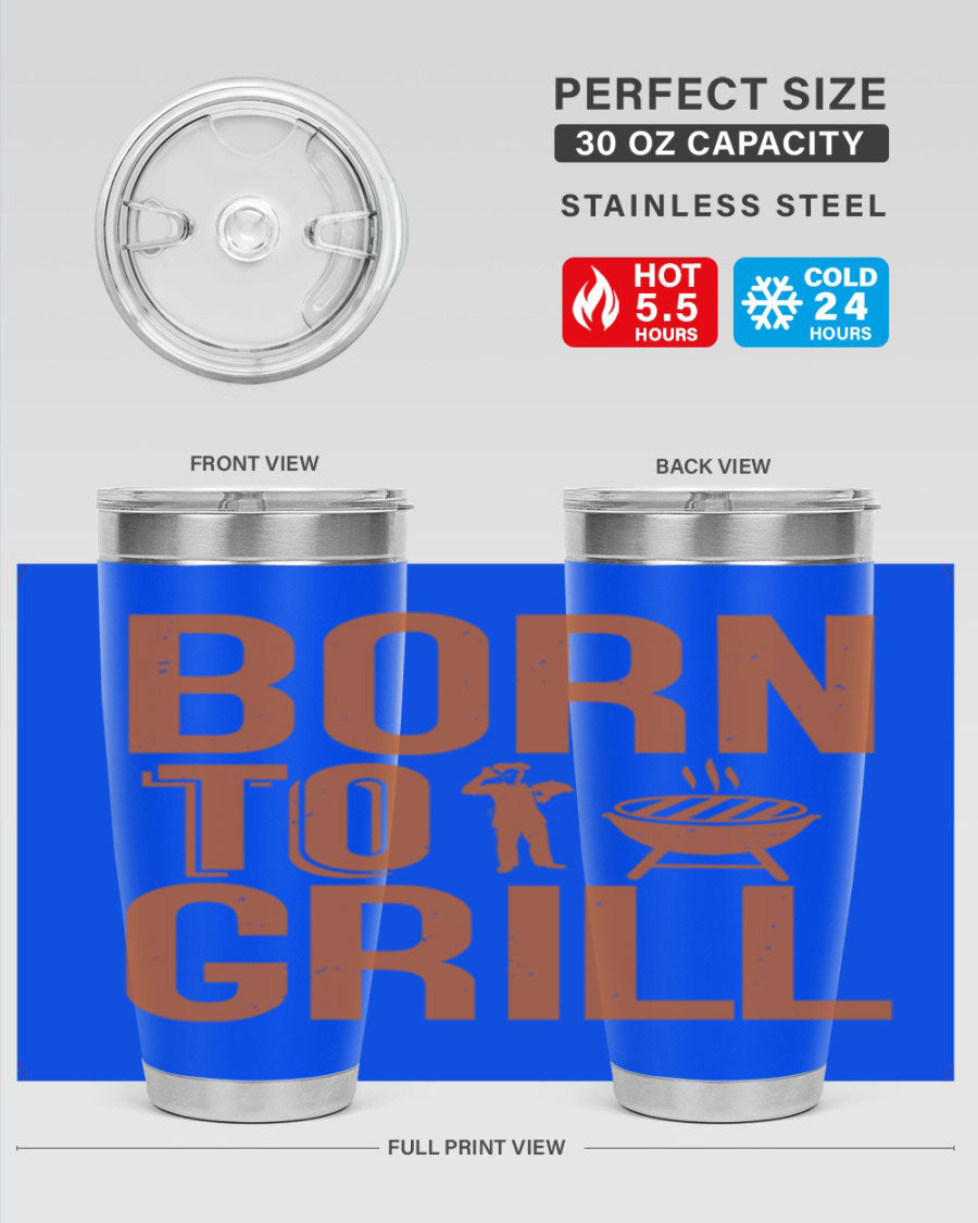 Born to Grill 20oz BBQ Tumbler in stainless steel with a drink-thru lid, showcasing its sleek design and insulation features.