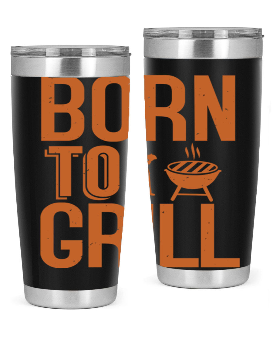 Born to Grill 20oz BBQ Tumbler in stainless steel with a drink-thru lid, showcasing its sleek design and insulation features.