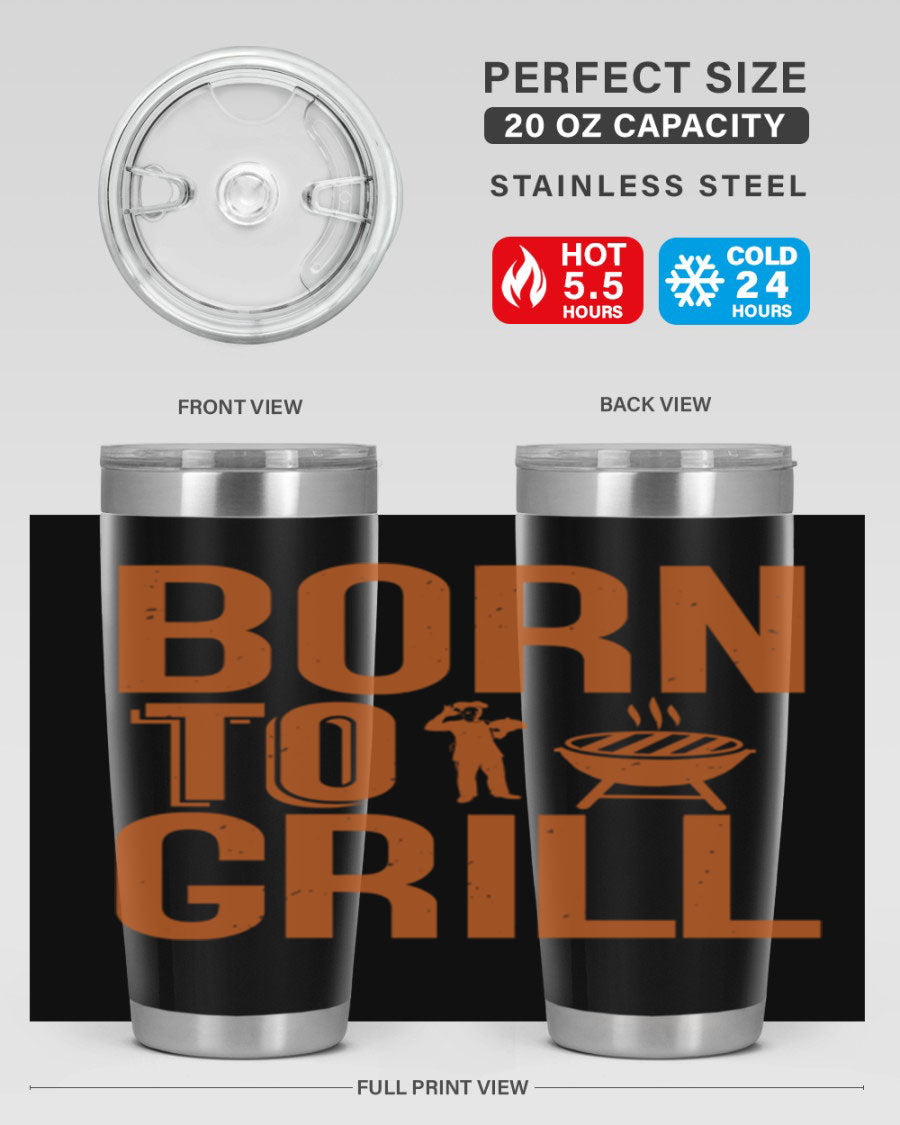 Born to Grill 20oz BBQ Tumbler in stainless steel with a drink-thru lid, showcasing its sleek design and insulation features.