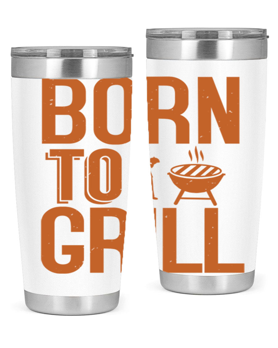 Born to Grill 20oz BBQ Tumbler in stainless steel with a drink-thru lid, showcasing its sleek design and insulation features.