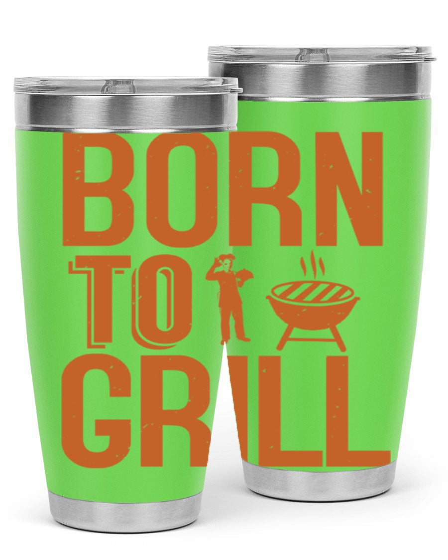 Born to Grill 20oz BBQ Tumbler in stainless steel with a drink-thru lid, showcasing its sleek design and insulation features.