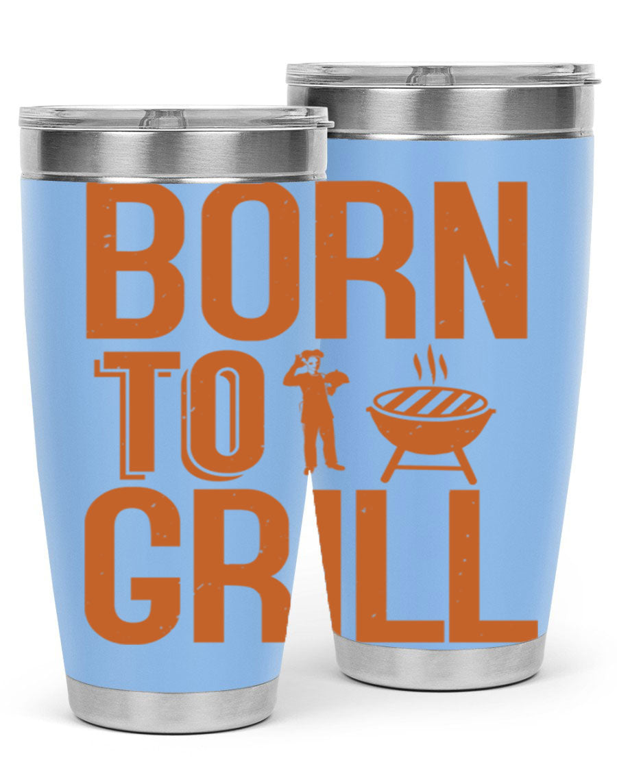 Born to Grill 20oz BBQ Tumbler in stainless steel with a drink-thru lid, showcasing its sleek design and insulation features.