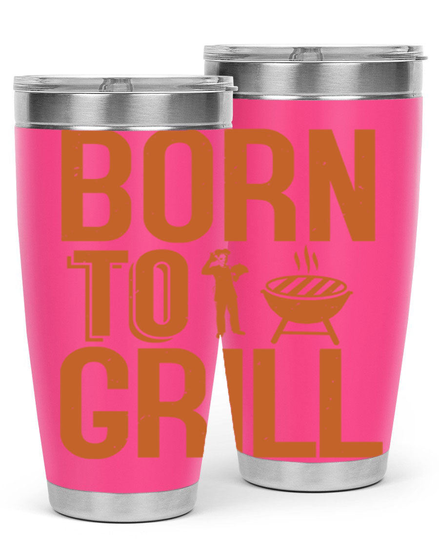 Born to Grill 20oz BBQ Tumbler in stainless steel with a drink-thru lid, showcasing its sleek design and insulation features.