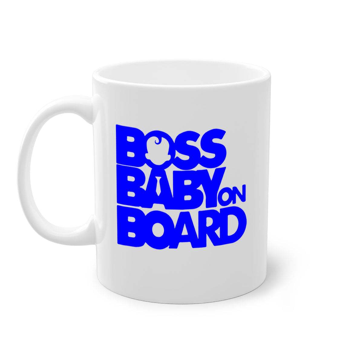 Boss Baby On Board 2# Mug with black phrases, two-tone design, and glossy finish, available in multiple colors.