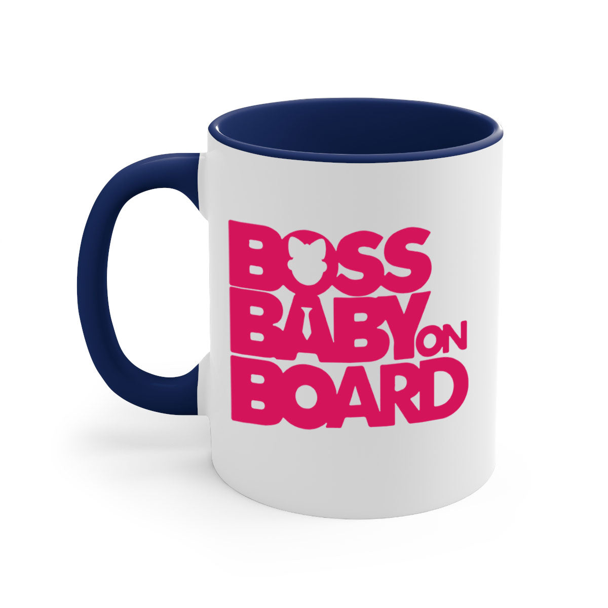 Boss Baby On Board 3# Mug with black phrases, two-tone design, and glossy finish, available in multiple colors.