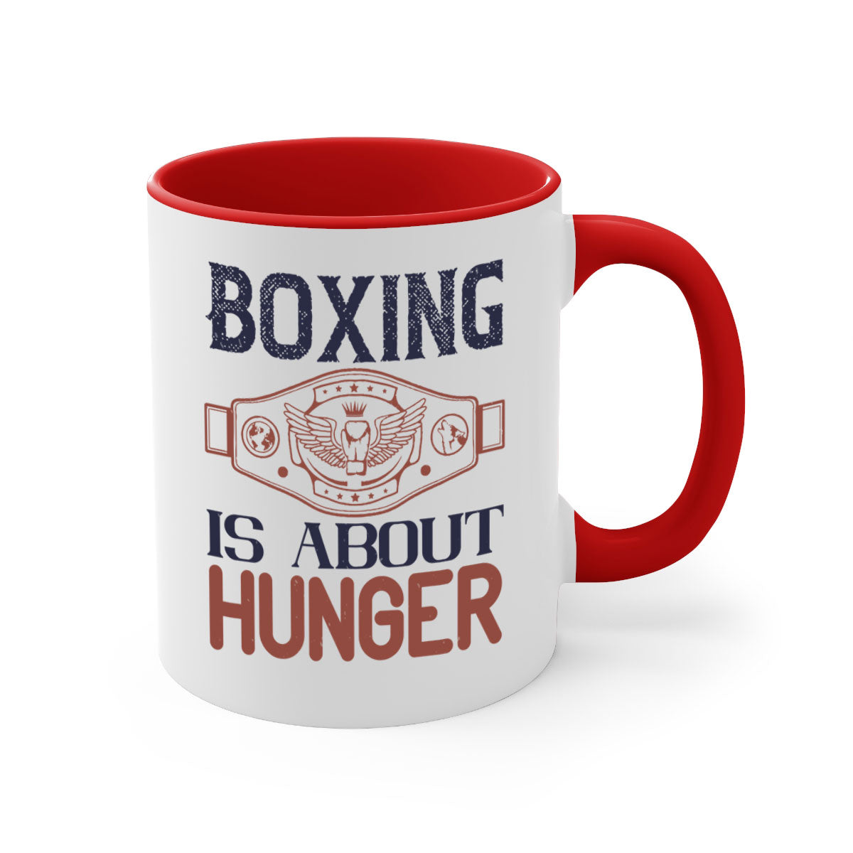 Boxing is about hunger 1669# Mug with a glossy finish, featuring a colored handle and interior, available in multiple colors.