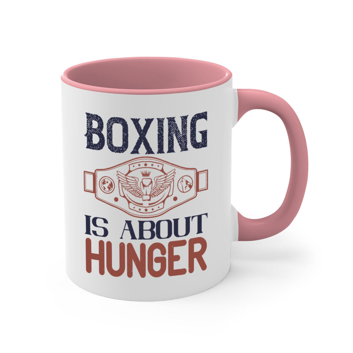 Boxing is about hunger 1669# Mug with a glossy finish, featuring a colored handle and interior, available in multiple colors.