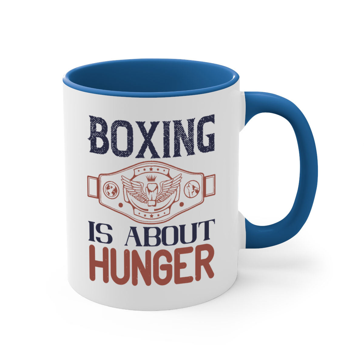 Boxing is about hunger 1669# Mug with a glossy finish, featuring a colored handle and interior, available in multiple colors.