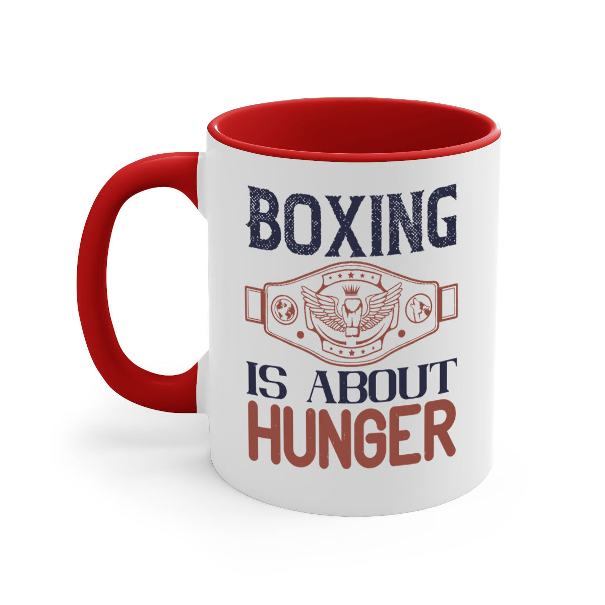 Boxing is about hunger 1669# Mug with a glossy finish, featuring a colored handle and interior, available in multiple colors.