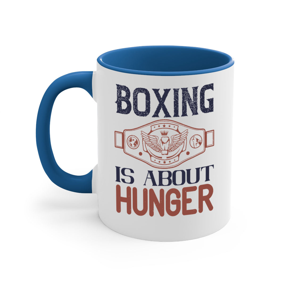 Boxing is about hunger 1669# Mug with a glossy finish, featuring a colored handle and interior, available in multiple colors.