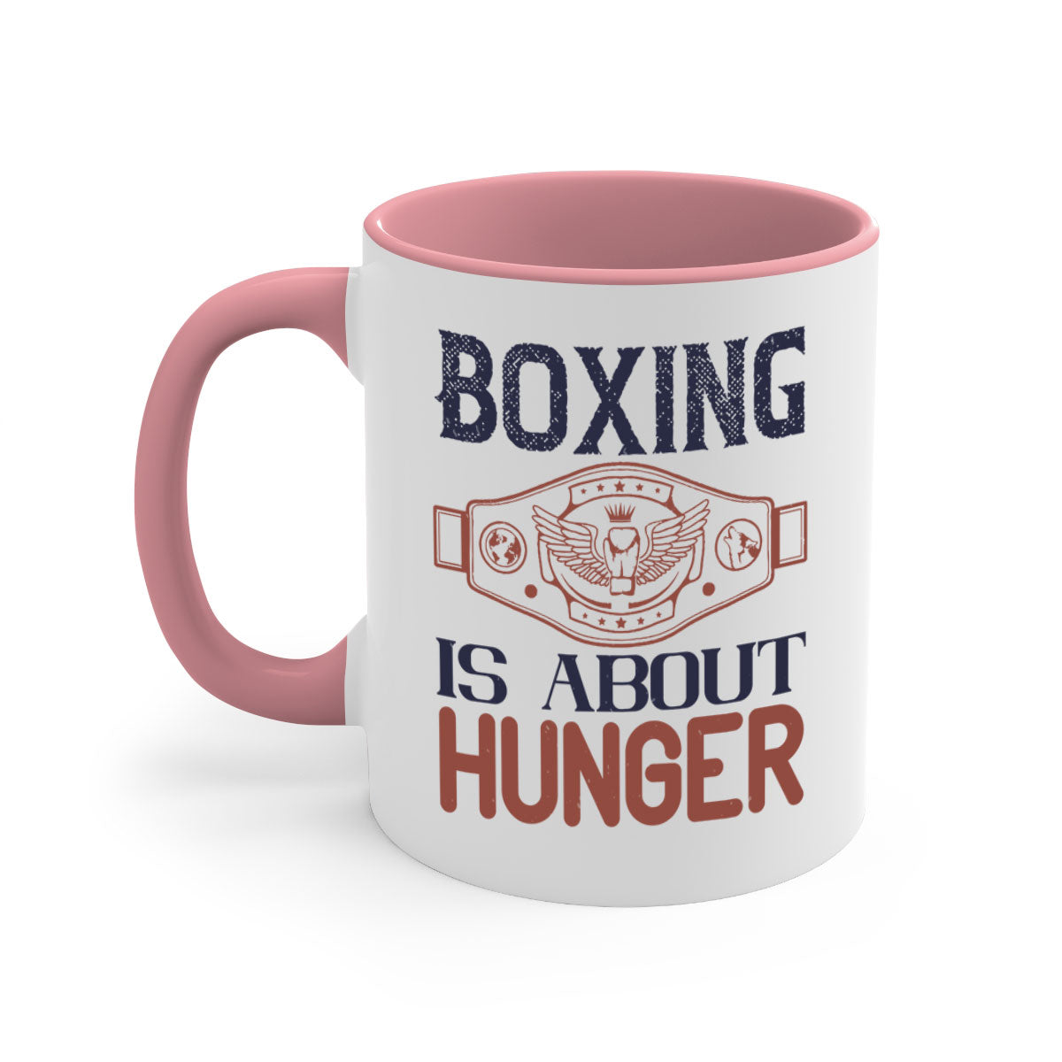 Boxing is about hunger 1669# Mug with a glossy finish, featuring a colored handle and interior, available in multiple colors.