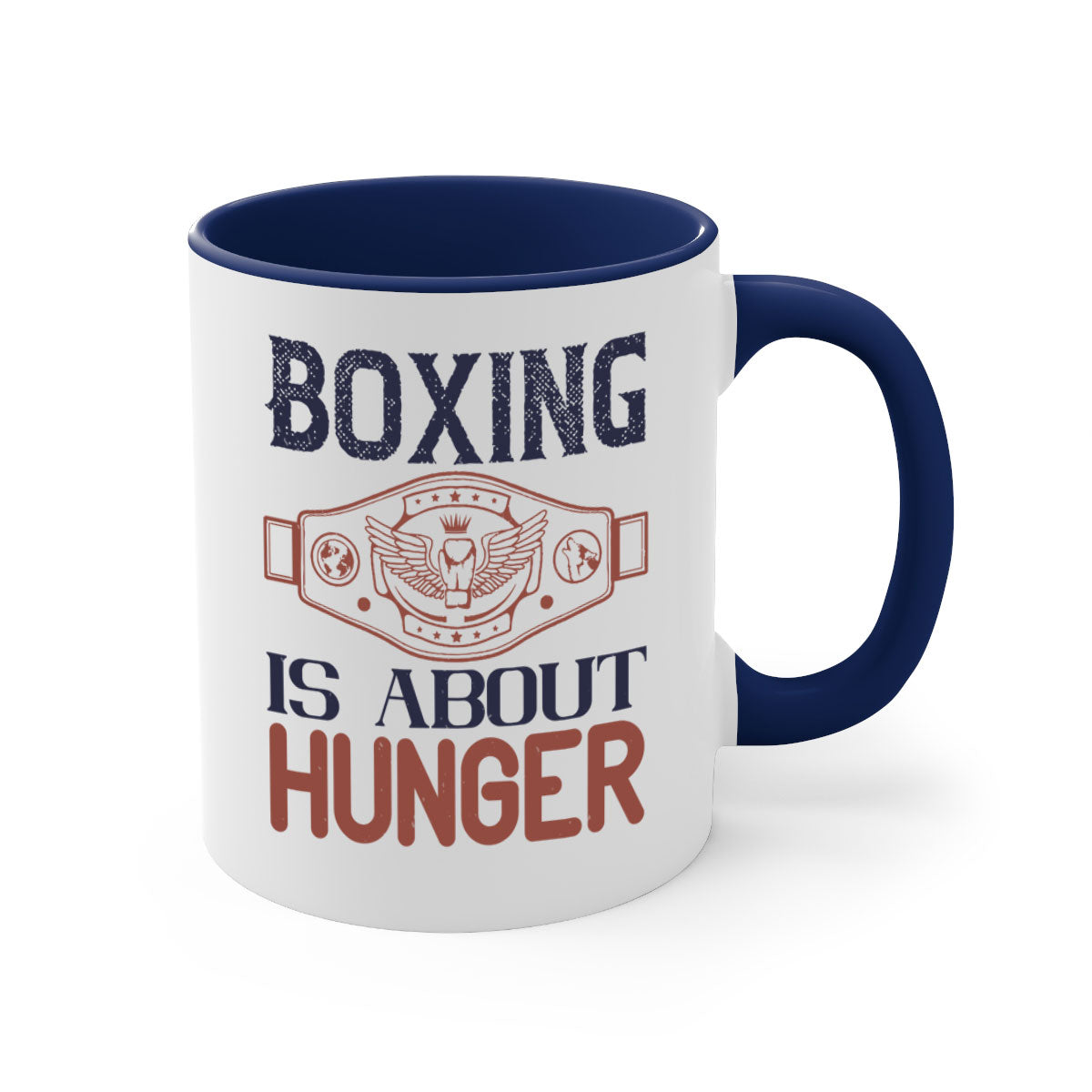 Boxing is about hunger 1669# Mug with a glossy finish, featuring a colored handle and interior, available in multiple colors.