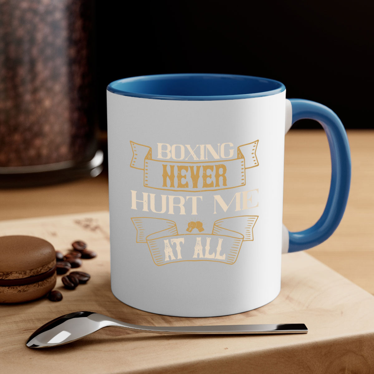 Boxing never hurt me at all mug with a glossy finish, featuring a colored handle and interior, available in multiple colors.