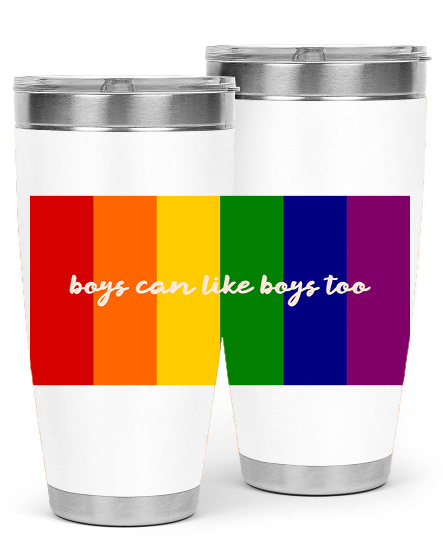 Boys can like Boys too 17# tumbler, a stylish 20oz stainless steel drinkware with a vibrant design celebrating love and inclusivity.