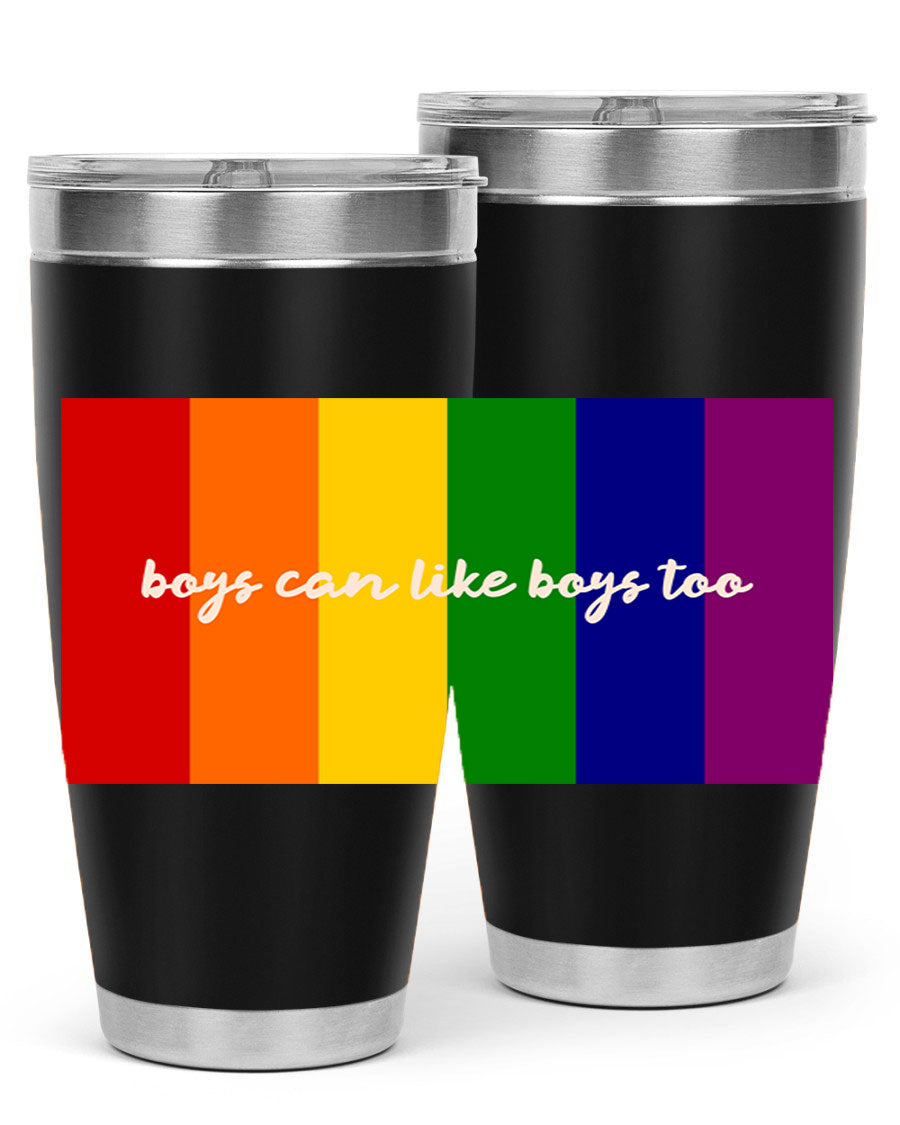 Boys can like Boys too 17# tumbler, a stylish 20oz stainless steel drinkware with a vibrant design celebrating love and inclusivity.