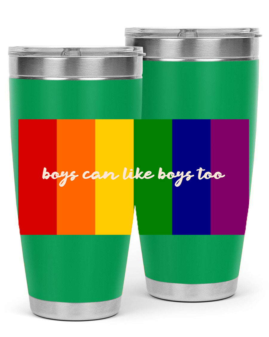 Boys can like Boys too 17# tumbler, a stylish 20oz stainless steel drinkware with a vibrant design celebrating love and inclusivity.