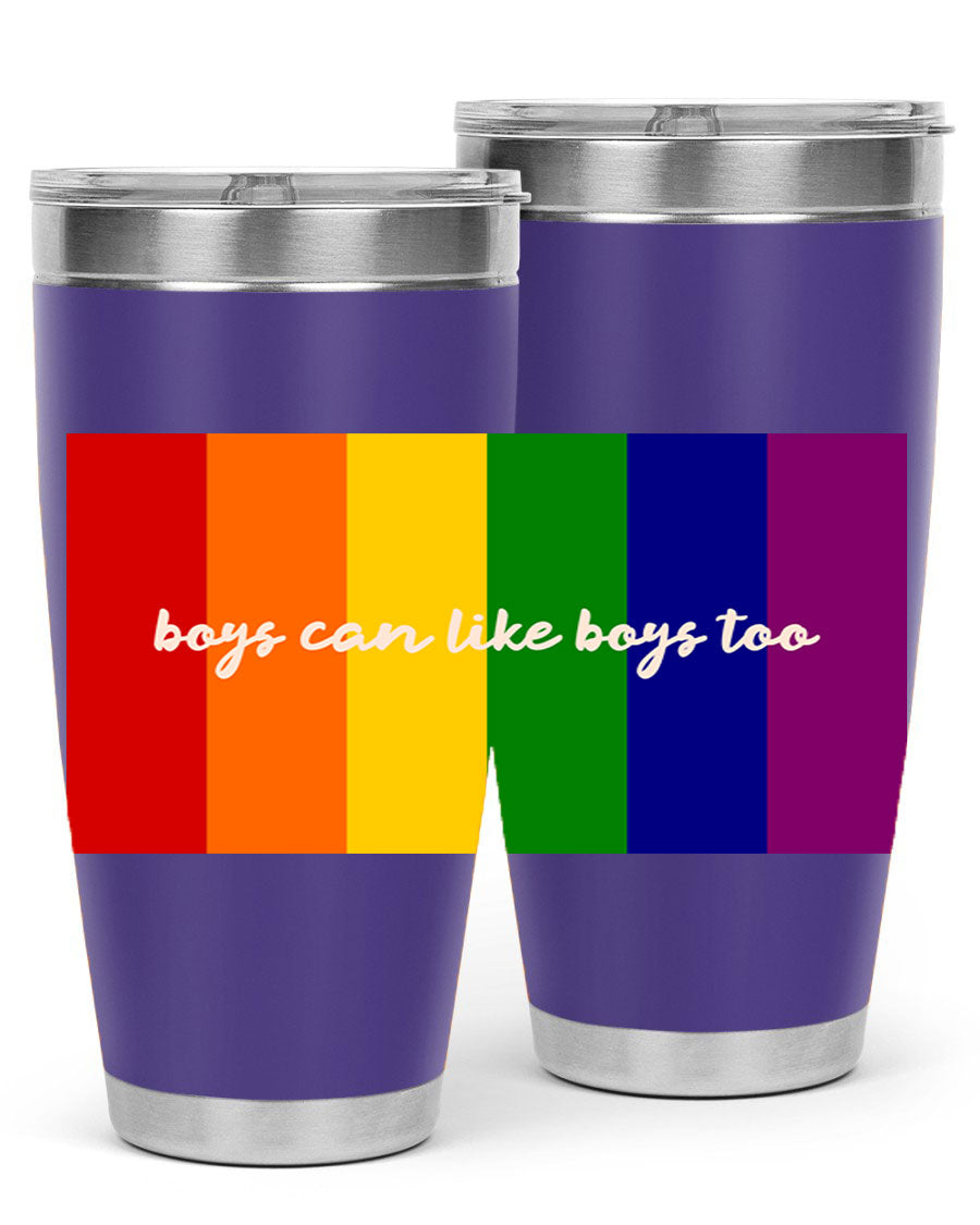 Boys can like Boys too 17# tumbler, a stylish 20oz stainless steel drinkware with a vibrant design celebrating love and inclusivity.