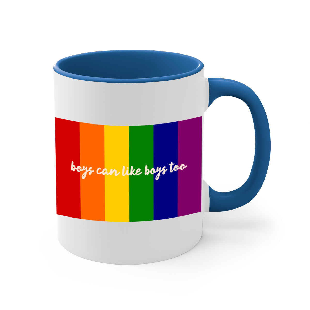 A stylish two-tone ceramic mug with the phrase 'Boys can like Boys too' in vibrant colors, featuring a colored handle and glossy finish.