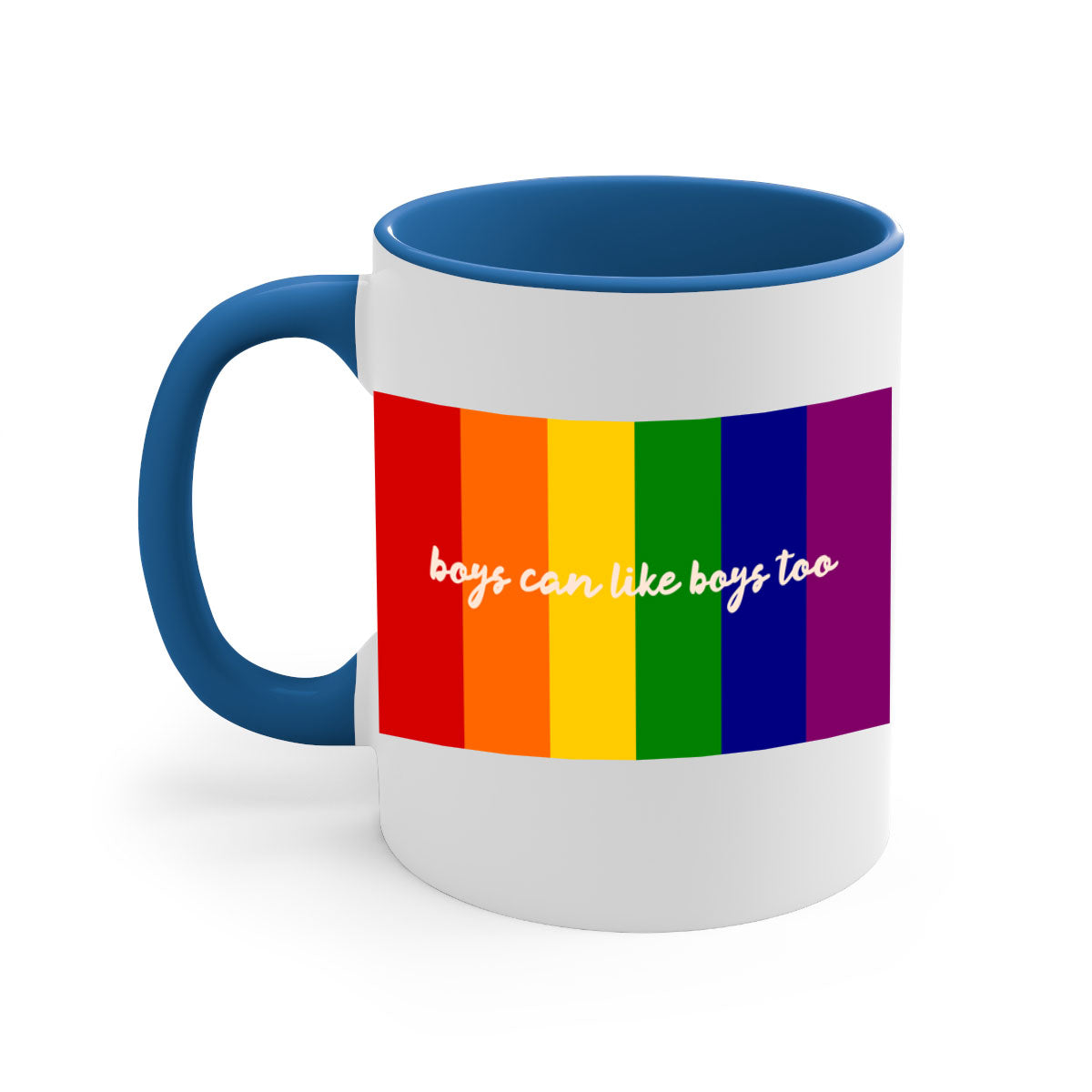 A stylish two-tone ceramic mug with the phrase 'Boys can like Boys too' in vibrant colors, featuring a colored handle and glossy finish.