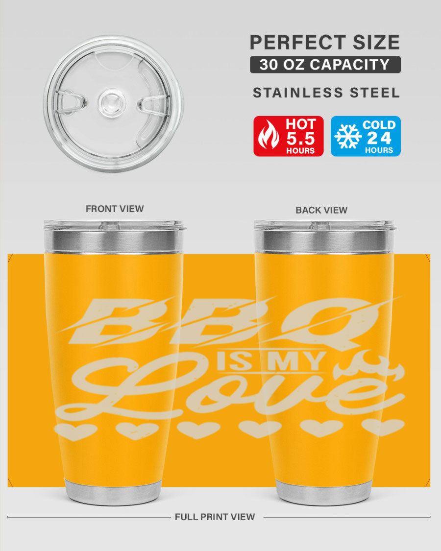 A stylish 'bbq is my love 17#' tumbler made of double wall vacuum stainless steel, featuring a drink-thru lid and a vibrant design.