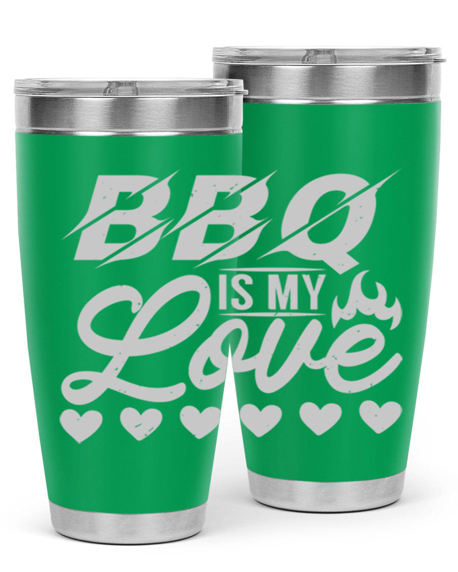 A stylish 'bbq is my love 17#' tumbler made of double wall vacuum stainless steel, featuring a drink-thru lid and a vibrant design.