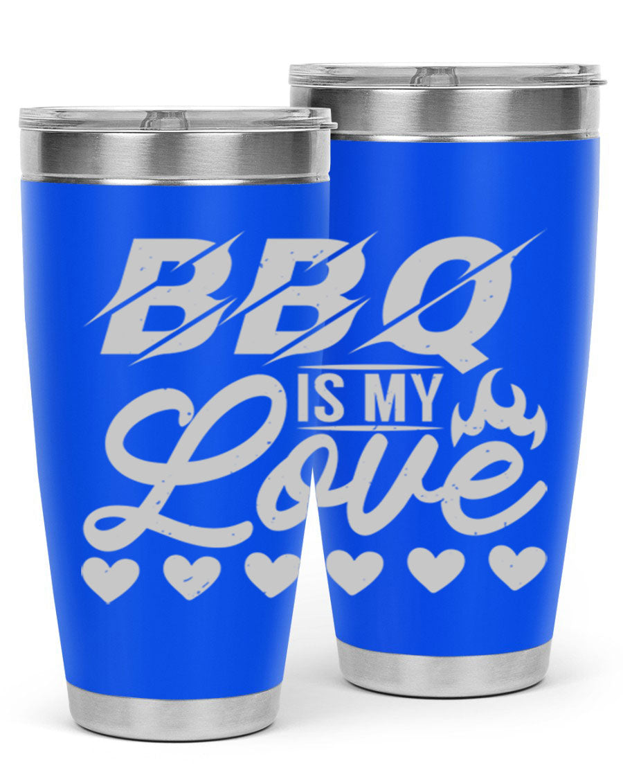 A stylish 'bbq is my love 17#' tumbler made of double wall vacuum stainless steel, featuring a drink-thru lid and a vibrant design.