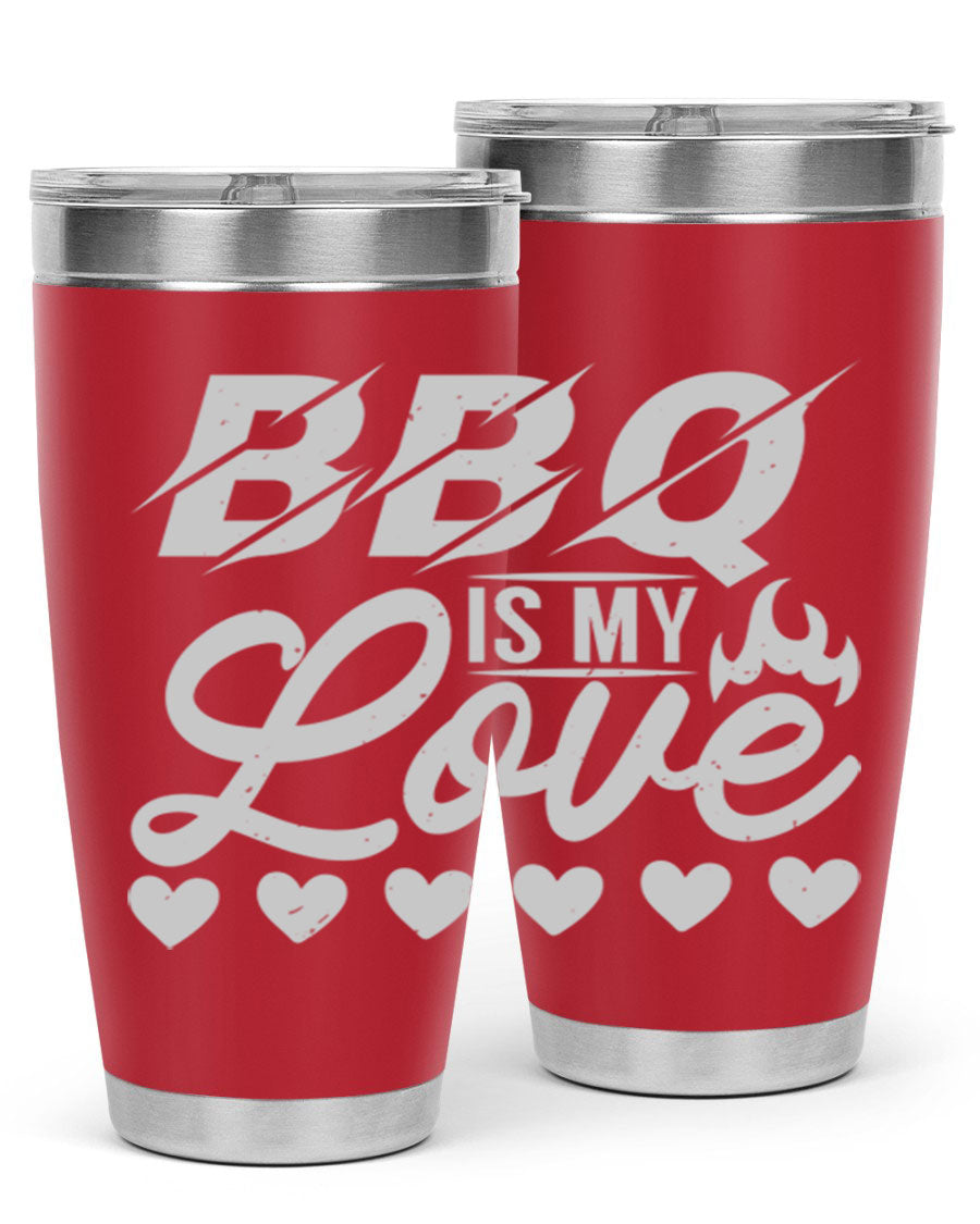 A stylish 'bbq is my love 17#' tumbler made of double wall vacuum stainless steel, featuring a drink-thru lid and a vibrant design.