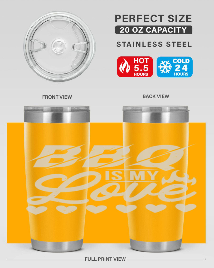 A stylish 'bbq is my love 17#' tumbler made of double wall vacuum stainless steel, featuring a drink-thru lid and a vibrant design.